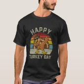 Happy Turkey Day Shirt Thanksgiving Dag Gifts Holi (Voorkant)