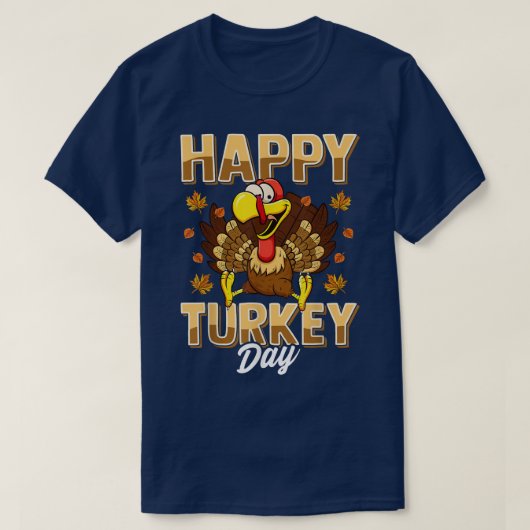 Happy Turkey Day  Thanksgiving Day  Holiday Gift  T-shirt (Design voorkant)