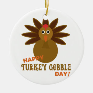 Happy Turkey Gobble Day Thanksgiving Keramisch Ornament
