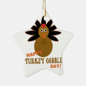 Happy Turkey Gobble Day Thanksgiving Keramisch Ornament (Rechts)