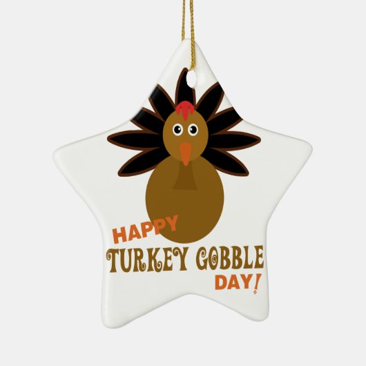 Happy Turkey Gobble Day Thanksgiving Keramisch Ornament (Rechts)
