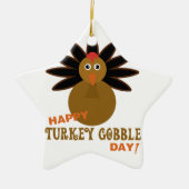 Happy Turkey Gobble Day Thanksgiving Keramisch Ornament (Voorkant)