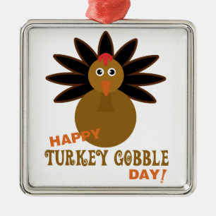 Happy Turkey Gobble Day Thanksgiving Metalen Ornament