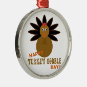 Happy Turkey Gobble Day Thanksgiving Metalen Ornament (Rechts)