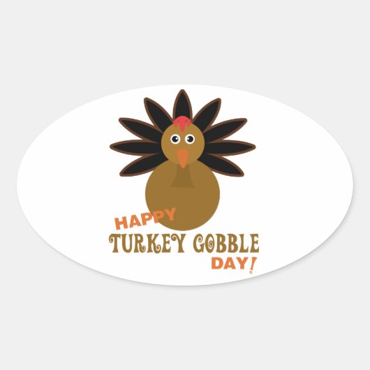 Happy Turkey Gobble Day Thanksgiving Ovale Sticker (Voorkant)
