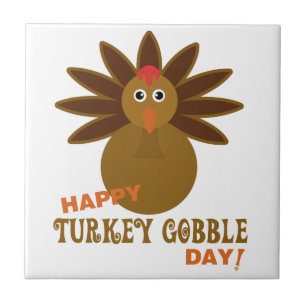 Happy Turkey Gobble Day Thanksgiving Tegeltje