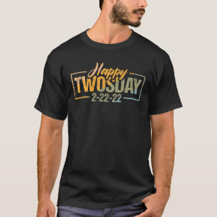 Happy Twosday Funny Wiskunde Teacher T-shirt