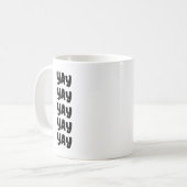 Happy Uplifting Modern Positivity Schattige Funny  Koffiemok (Voorkant links)