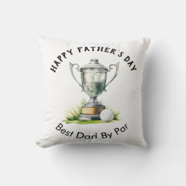 Happy Vaderdag Best Dad By Par Golf Trophy Kussen