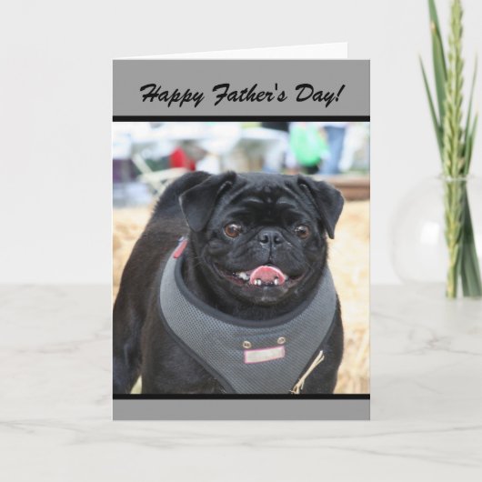 Happy Vaderdag Black Pug Dog wenskaart Kaart (Voorkant)