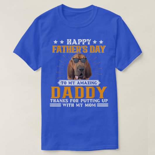 Happy Vaderdag Bloodhound Dog Dad geeft me cadeaut T-shirt (Design voorkant)
