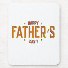 Happy Vaderdag – Een oprecht geschenk voor de were Muismat