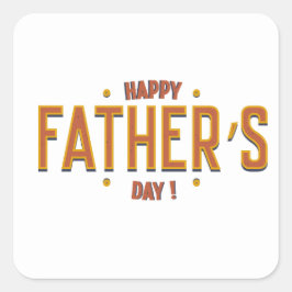 Happy Vaderdag – Een oprecht geschenk voor de were Vierkante Sticker