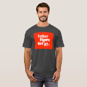 Happy Vaderdag: Father Figure Print Nieuwigheid T-shirt (Voorkant volledig)