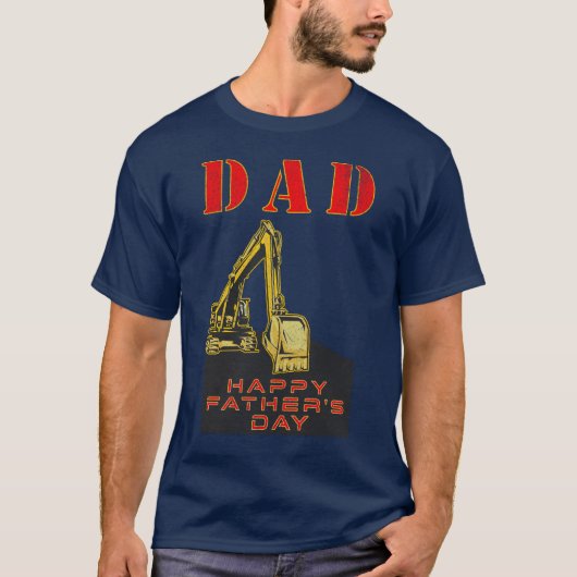 Happy Vaderdag Heavy Equipment Builder Papa T-shirt (Voorkant)