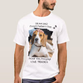 Happy Vaderdag I Woof You Photo Dog Dad T-shirt (Voorkant)