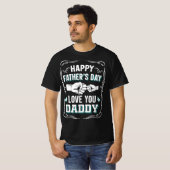 Happy Vaderdag Love You Daddy T-shirt (Voorkant volledig)