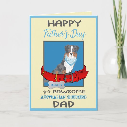Happy Vaderdag Personaliseer Australian Shepherd Feestdagen Kaart (Voorkant)