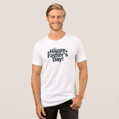 Happy Vaderdag Text Design Tri-Blend Shirt (Voorkant volledig)