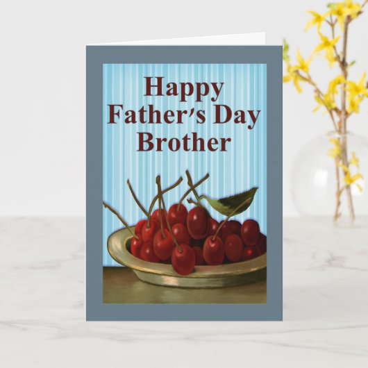 Happy Vaderdag to Brother, Bowl of Cherries Kaart (Gele Bloem)