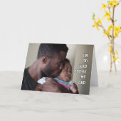 Happy Vaderdag, ZO GLAD DAT JE MIJN DAD foto BENT Kaart (Gele Bloem)