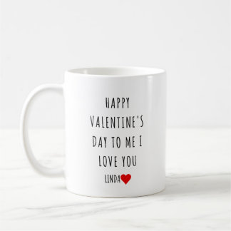 Happy Valentijn's Day to Me Gepersonaliseerde zelf Koffiemok