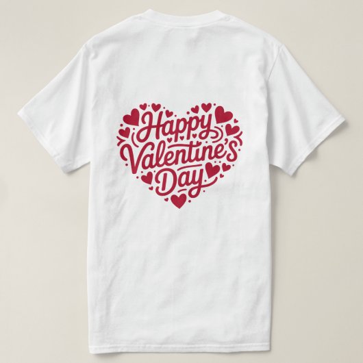 Happy Valentine’s Day Heart Typography – Red Love  T-shirt (Design achterkant)