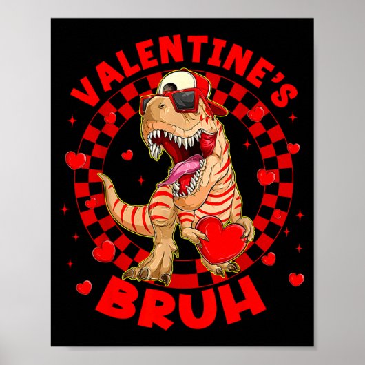 Happy Valentine's Bruh Funny Dinosaur Valentine Me Poster (Voorkant)