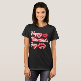 Happy Valentines Day Fun T-Shirt
