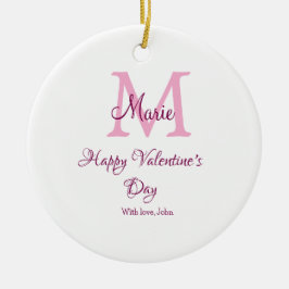 Happy valentine's day monogram pink name love girl keramisch ornament