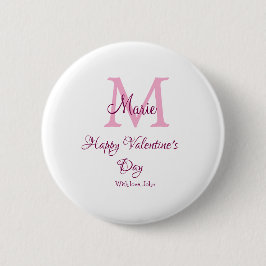 Happy valentine's day monogram pink name love girl ronde button 5,7 cm