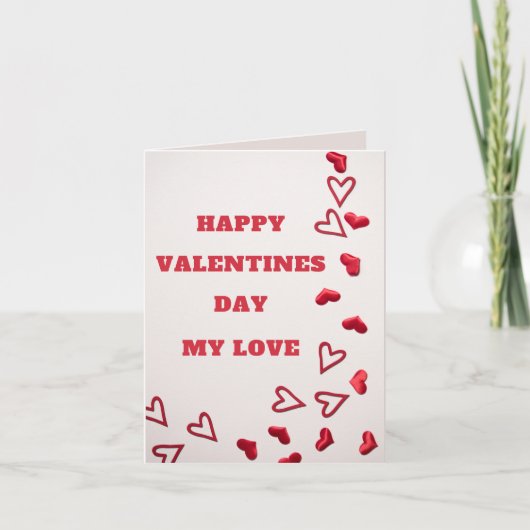 Happy Valentines Day my Love Wenskaart Kaart (Voorkant)