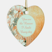 Happy Valentine's Day,Romantic,You are the Reason Keramisch Ornament (Rechts)