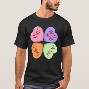 Happy Valentines Day Snoep Conversation Hearts T-shirt
