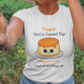 Happy Vanilla Custard Day | 17 augustus T-shirt