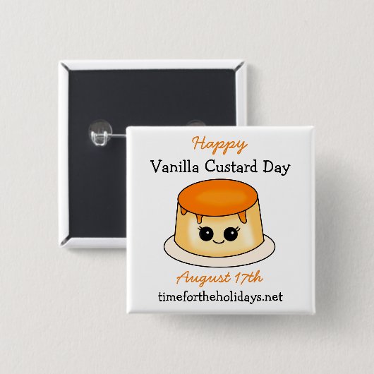 Happy Vanilla Custard Day | 17 augustus Vierkante Button 5,1 Cm (Voorkant /achterkant)
