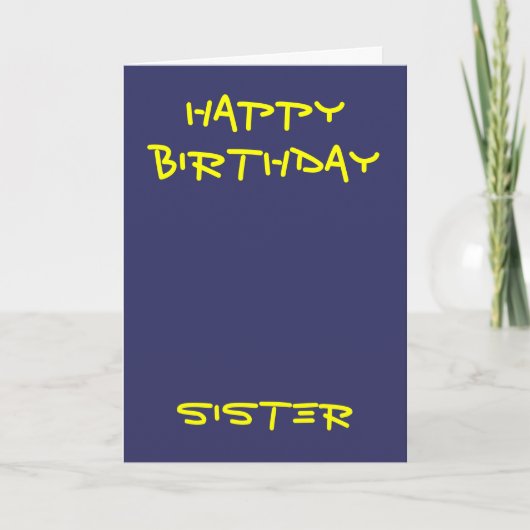 Happy verjaardagszuster wenskaarten kaart (Voorkant)