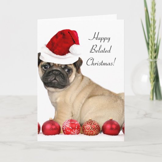 Happy Verlaat Kerst Pug Dog wenskaart Feestdagen Kaart (Voorkant)