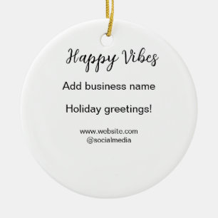 Happy vibes kerstvakantie groeten zakelijk keramisch ornament