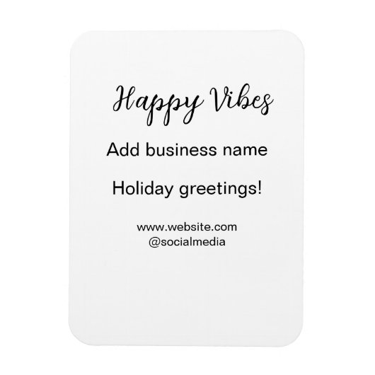 Happy vibes kerstvakantie groeten zakelijk magneet (Verticaal)