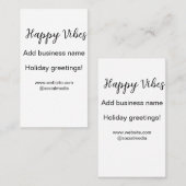 Happy vibes kerstvakantie groeten zakelijk visitekaartje (Voorkant / Achterkant)