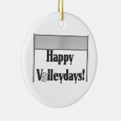 Happy Volleydays Keramisch Ornament (Rechts)