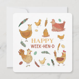 Happy Weekend Funny Hen Pun Cute Chickens