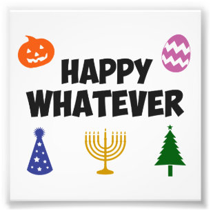Happy What Holiday Foto Afdruk