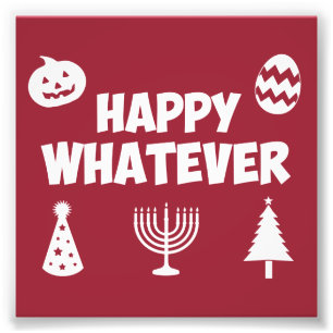 Happy What Holiday Foto Afdruk