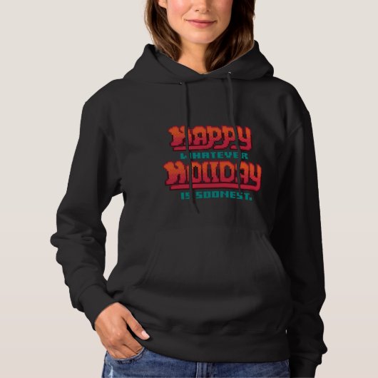 Happy whatever holiday is sooner pixel art hoodie (Voorkant)