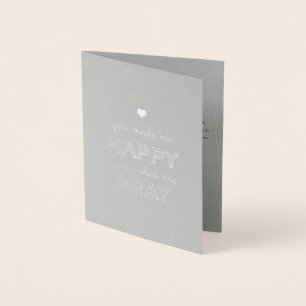Happy When Skies zijn grijs Valentijn Jubileum Folie Kaarten