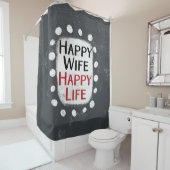 Happy Wife Happy Life Douchegordijn (In situ)