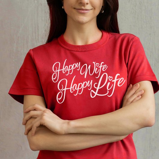 Happy Wife Happy Life grafische slogan T-shirt
