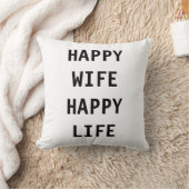 Happy Wife Happy Life Humor Throw Decor Pillow Kussen (Blanket)